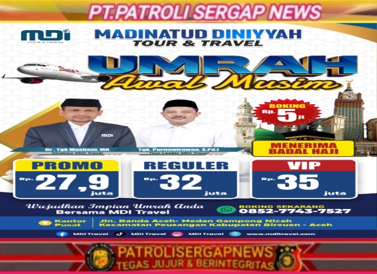 UMRAH AWAL MUSIM BERSAMA MADINATUD DINIYYAH (MDI) TRAVEL, HADIRKAN LAYANAN LENGKAP DAN HARGA TERJANGKAU