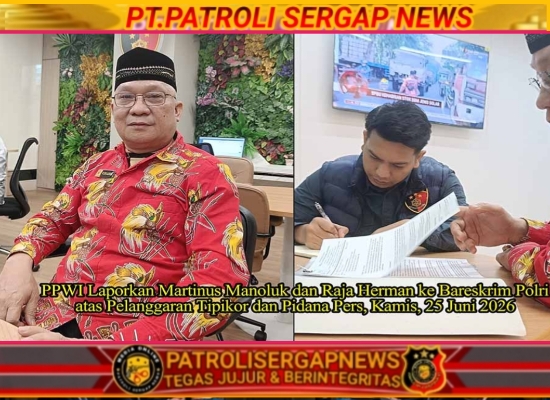 PPWI Resmi Laporkan Martin Manoluk Tampubolon dan Raja Herman ke Bareskrim Polri Terkait Korupsi dan Pidana Pers