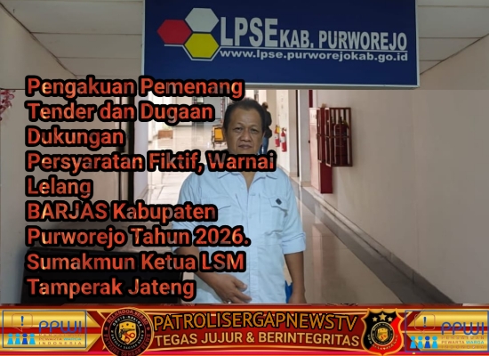 Pengakuan Pemenang Tender dan Dugaan Dukungan Persyaratan Fiktif, Warnai Lelang BARJAS Kabupaten Purworejo Tahun 2026.