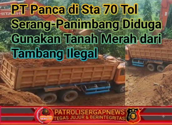 Dugaan Penggunaan Material Ilegal di Proyek Tol Serang–Panimbang, Pakar Hukum Desak Pemerintah Lakukan Investigasi Menyeluruh